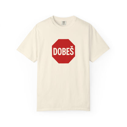 Dobes Stop Sign Tee